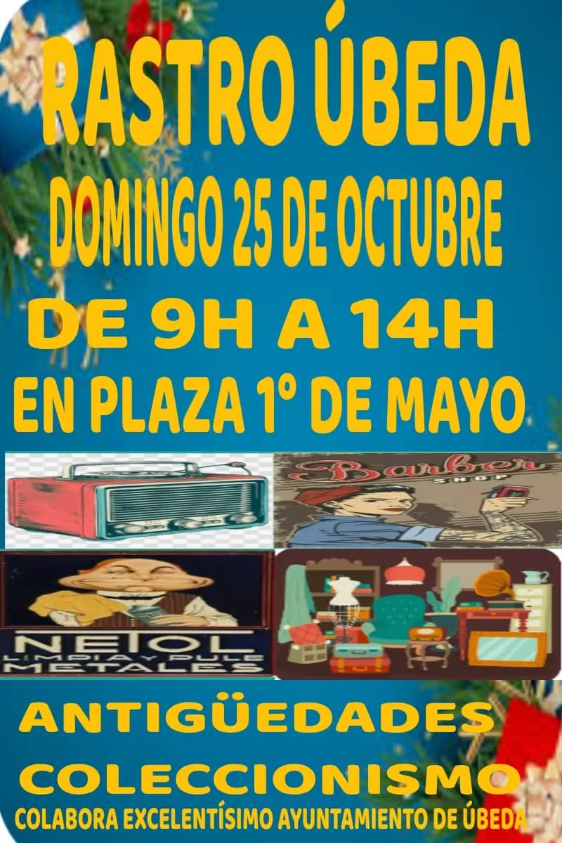 Rastro de Úbeda: antigüedades y coleccionismo