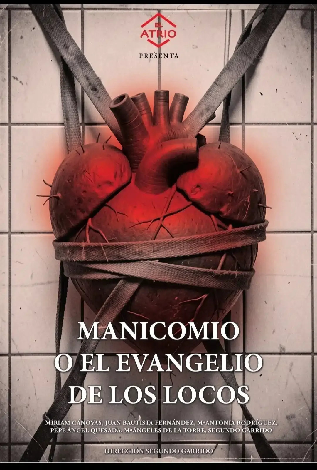 Manicomio o el evangelio de los locos - 32 Muestra Teatro de Otoño